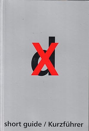 Bild des Verkufers fr Documenta X [10]. Short Guide/ Kurzfuehrer. zum Verkauf von Stefan Schuelke Fine Books