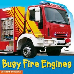 Seller image for Fire Engines (Busy Books) (Busy Books S.) for sale by WeBuyBooks