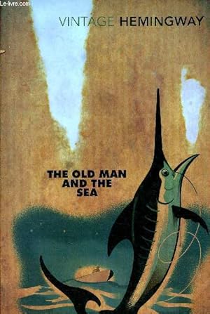 Bild des Verkufers fr The old man and the sea - Collection vintage classics. zum Verkauf von Le-Livre