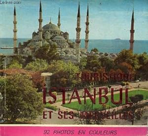 Seller image for Touristique Istanbul et ses merveilles. for sale by Le-Livre