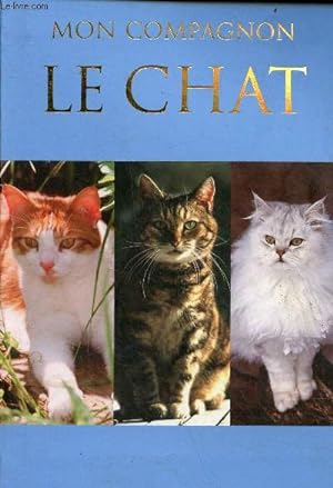 Bild des Verkufers fr Mon compagnon le chat. zum Verkauf von Le-Livre
