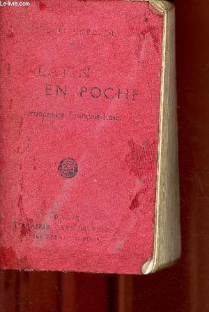 Seller image for Le latin en poche - tome 2 - dictionnaire franais - latin - extrait du nouveau dictionnaire franais - latin contenant tous les mots usuels de la langue franaise du XVIIe sicle  nos jours for sale by Le-Livre