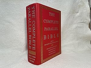 The Complete Parallel Bible: Containing the Old and New Testaments with the Apocryphal/Deuterocan...