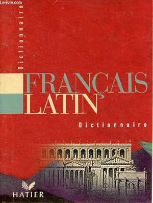 Image du vendeur pour Dictionnaire franais/latin. mis en vente par Le-Livre