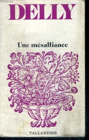 Image du vendeur pour UNE MESALLIANCE - N102 mis en vente par Le-Livre