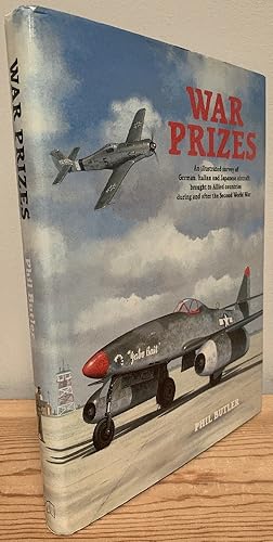 Seller image for War Prizes: An Illustrated Survey of German, Italian and Japanese Aircraft Brought to Allied Countries During and After the Second World War for sale by Chaparral Books