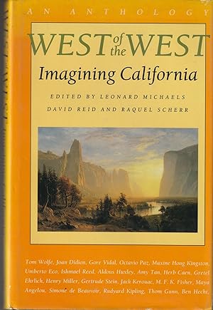 Bild des Verkufers fr West of the West: Imagining California zum Verkauf von Brenner's Collectable Books ABAA, IOBA