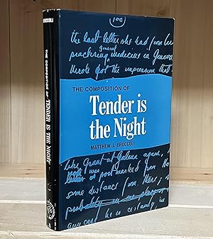The Composition of Tender Is the Night: A Study of the Manuscripts