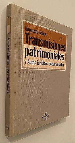 Immagine del venditore per Impuesto sobre Transmisiones Patrimoniales y Actos jurdicos documentados venduto da Nk Libros