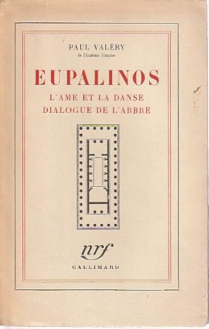 Image du vendeur pour Eupalinos - L'me et la danse - Dialogue de l'arbre, mis en vente par L'Odeur du Book