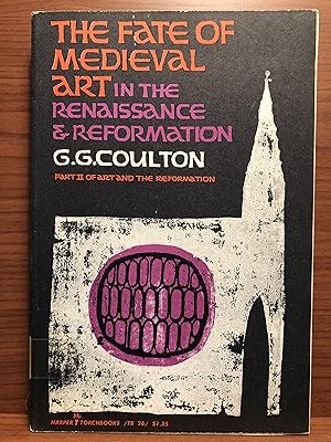 Imagen del vendedor de The Fate of Medieval Art in the Renaissance and Reformation a la venta por Rosario Beach Rare Books