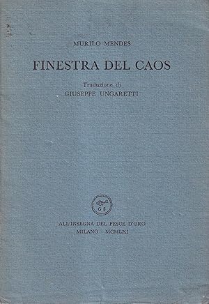 Finestra del caos. Traduzione di Giuseppe Ungaretti