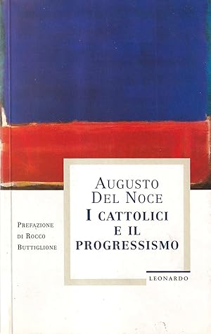 I cattolici e il progressismo