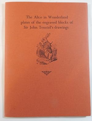 The Story of the Electrotypes Used to Illustrated Sir John Tenniel's Drawings for Alice's Adventu...