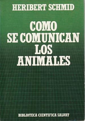 Immagine del venditore per Cmo se comunican los animales venduto da Librera Cajn Desastre