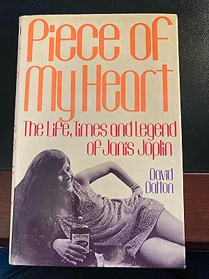 Seller image for Piece of My Heart: The Life, Times and Legend of Janis Joplin for sale by Park & Read Books