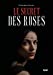 Imagen del vendedor de Le secret des roses [FRENCH LANGUAGE - No Binding ] a la venta por booksXpress
