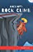 Image du vendeur pour Dude's Gotta Rock Climb (French Marmot Dude Series) [FRENCH LANGUAGE - Soft Cover ] mis en vente par booksXpress