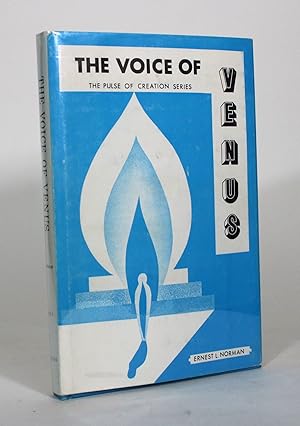 The Voice of Venus, Clairvoyantly and Clairaudiently received through Ernest L. Norman