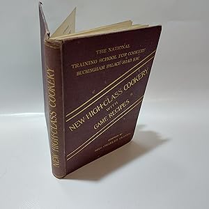 Imagen del vendedor de New High-Class Cookery, with Game Recipes as taught in the school. (The National Training School of Cookery) a la venta por Cambridge Rare Books