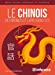 Image du vendeur pour Le chinois en 2000 mots et expressions clés [FRENCH LANGUAGE - No Binding ] mis en vente par booksXpress