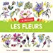 Seller image for Je découvre les fleurs: Et j'apprends à les reconnaître [FRENCH LANGUAGE - No Binding ] for sale by booksXpress