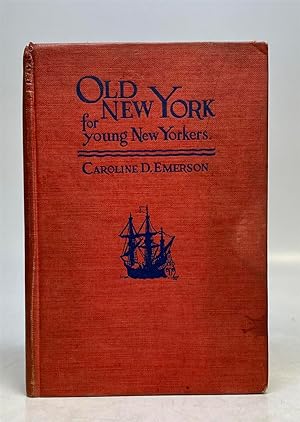 Seller image for Old New York for young New Yorkers for sale by Argosy Book Store, ABAA, ILAB