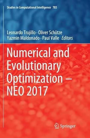 Imagen del vendedor de Numerical and Evolutionary Optimization â" NEO 2017 (Studies in Computational Intelligence) [Paperback ] a la venta por booksXpress