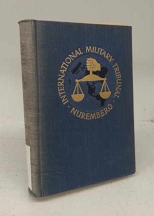 Bild des Verkufers fr Trial of the Major War Criminals before the International Military Tribunal, Nuremberg, 14 November 1945 - 1 October 1946 (Volume XXVIII - Documents and Other Material in Evidence Nos 1742 - PS to 1849 - PS) zum Verkauf von Attic Books (ABAC, ILAB)