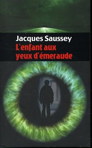 Bild des Verkufers fr L'enfant aux yeux d'meraude zum Verkauf von Librairie Le Nord