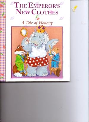 Seller image for The Emperor's New Clothes, a Tale of Honesty for sale by Reliant Bookstore