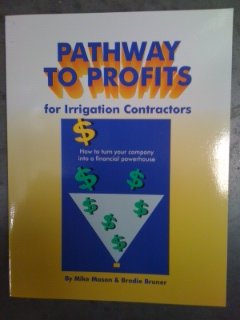 Imagen del vendedor de Pathway To Profits for Irrigation Contractors a la venta por Reliant Bookstore
