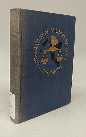 Bild des Verkufers fr Trial of the Major War Criminals before the International Military Tribunal, Nuremberg, 14 November 1945 - 1 October 1946 (Volume XXXII - Documents and Other Material in Evidence Nos 2605 - PS to 3054 - PS) zum Verkauf von Attic Books (ABAC, ILAB)