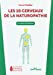 Image du vendeur pour Les dix cerveaux de la naturopathie: La vision holistique [FRENCH LANGUAGE - No Binding ] mis en vente par booksXpress