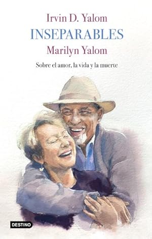 Seller image for Inseparables : Sobre El Amor, La Vida Y La Muerte -Language: spanish for sale by GreatBookPrices