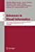 Seller image for Advances in Visual Informatics: 7th International Visual Informatics Conference, IVIC 2021, Kajang, Malaysia, November 23â  25, 2021, Proceedings (Lecture Notes in Computer Science) [Soft Cover ] for sale by booksXpress