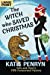 Bild des Verkufers fr The Witch who Saved Christmas: Felix and Penzi's Fifth Paranormal Mystery (French Country Murders (Large Print)) [FRENCH LANGUAGE - Soft Cover ] zum Verkauf von booksXpress