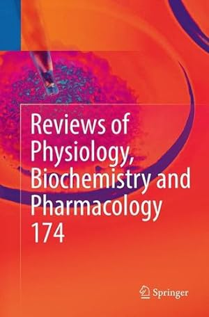 Seller image for Reviews of Physiology, Biochemistry and Pharmacology Vol. 174 [Paperback ] for sale by booksXpress