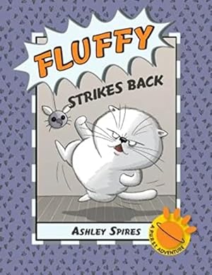 Seller image for Fluffy Strikes Back (A P.U.R.S.T. Adventure) for sale by Reliant Bookstore