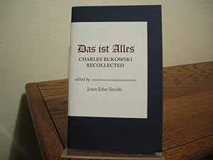Seller image for Das ist Alles: Charles Bukowski Recollected for sale by Bungalow Books, ABAA