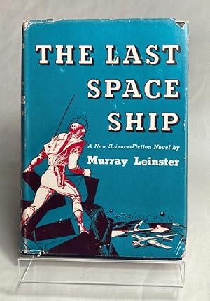 The Last Space Ship