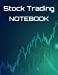 Immagine del venditore per Stock Trading Notebook: Log Book Journal Logbook For Value Stock Investors To Record Trades, Watchlists, Notes and Contacts Large Size 8.5 x 11 inches [Soft Cover ] venduto da booksXpress