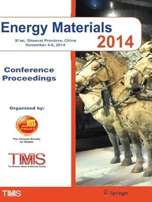 Seller image for Energy Materials 2014: Conference Proceedings (The Minerals, Metals & Materials Series) [Paperback ] for sale by booksXpress