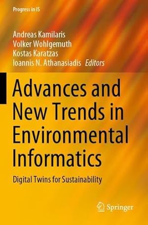 Seller image for Advances and New Trends in Environmental Informatics: Digital Twins for Sustainability (Progress in IS) [Paperback ] for sale by booksXpress