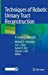 Seller image for Techniques of Robotic Urinary Tract Reconstruction: A Complete Approach [Hardcover ] for sale by booksXpress