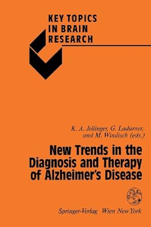 Imagen del vendedor de New Trends in the Diagnosis and Therapy of Alzheimer's Disease (Key Topics in Brain Research) by Jellinger, Kurt A. [Paperback ] a la venta por booksXpress