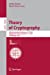 Seller image for Theory of Cryptography: 19th International Conference, TCC 2021, Raleigh, NC, USA, November 8â  11, 2021, Proceedings, Part I (Lecture Notes in Computer Science) [Paperback ] for sale by booksXpress