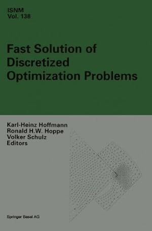 Seller image for Fast Solution of Discretized Optimization Problems (International Series of Numerical Mathematics) [Paperback ] for sale by booksXpress