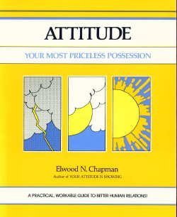 Seller image for Attitude, Your Most Priceless Possession for sale by Reliant Bookstore