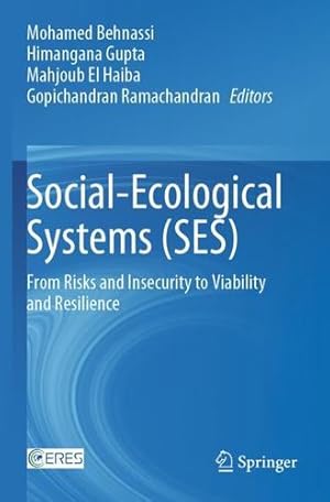 Bild des Verkufers fr Social-Ecological Systems (SES): From Risks and Insecurity to Viability and Resilience [Paperback ] zum Verkauf von booksXpress